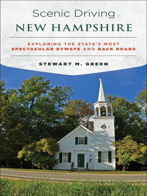 Title details for Scenic Driving New Hampshire by Stewart M. Green - Available